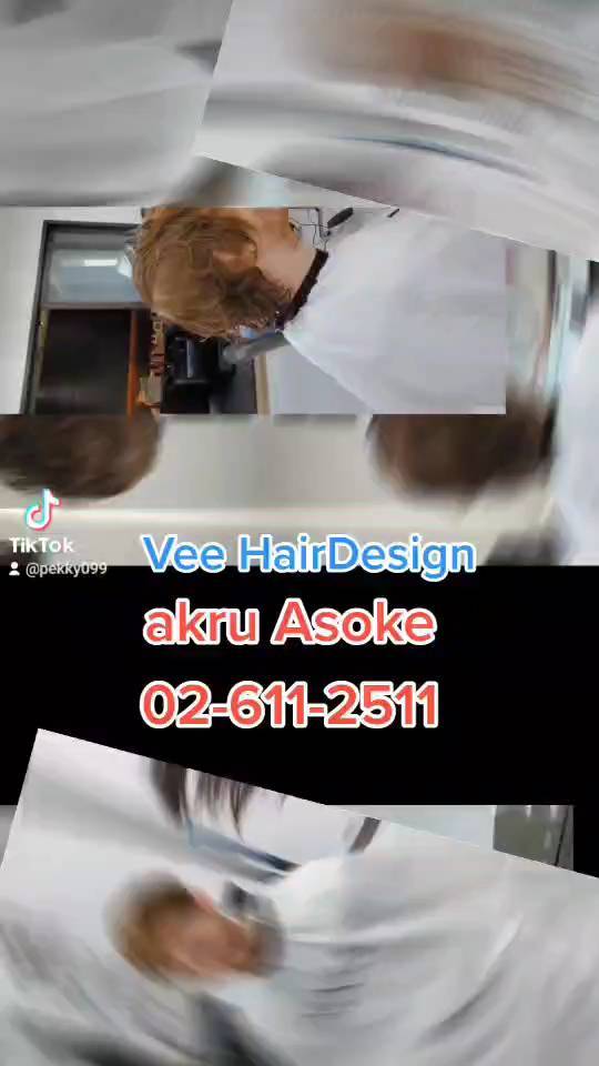 #akruAsoke
️02-611-2511️
Vee HairDesign